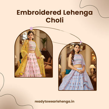 Embroidered Lehenga Choli for women